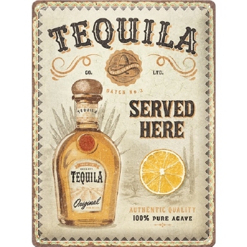 Tequilla served here reclamebord van metaal